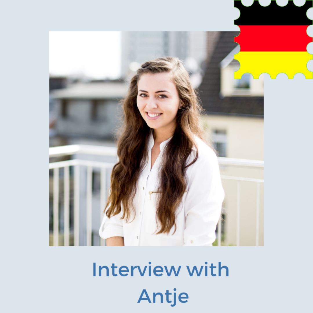 Interview with Antje from Germany